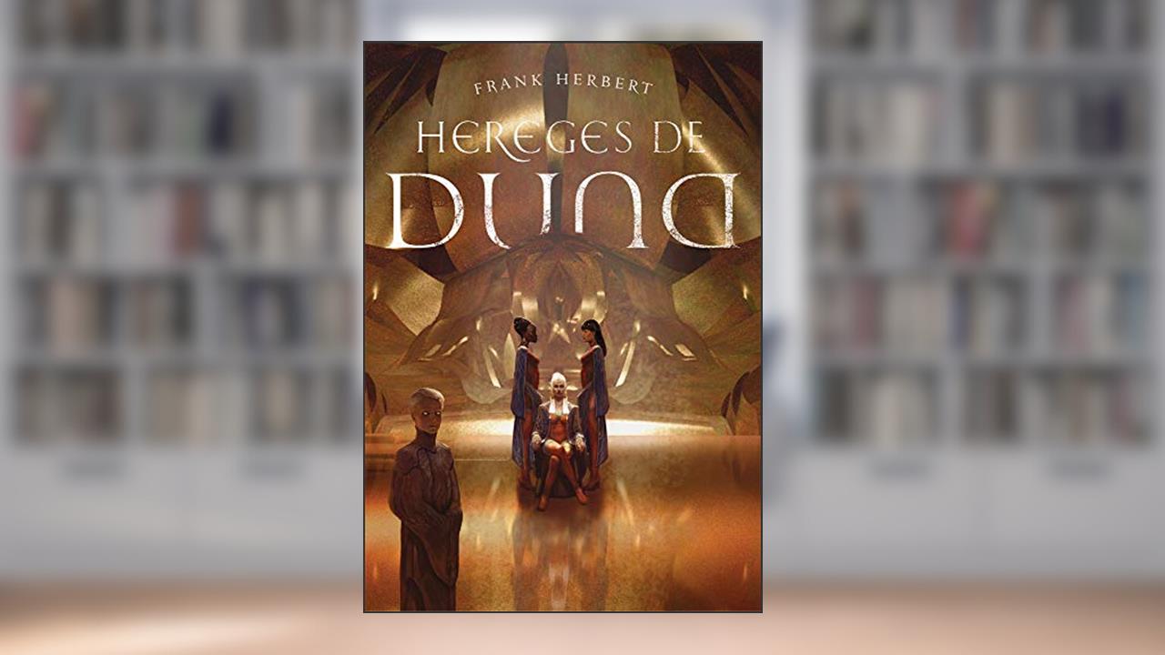 Hereges de Duna: livro 5, do autor Frank Herbert