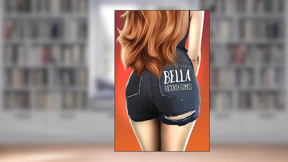 Bella, do autor Victoria Gomes