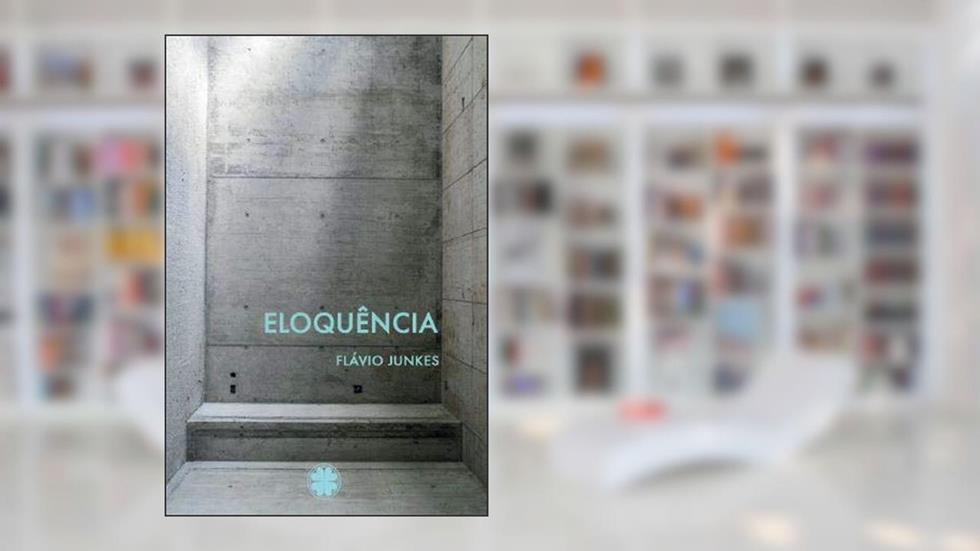 Eloquencia, do autor Flávio Junkes