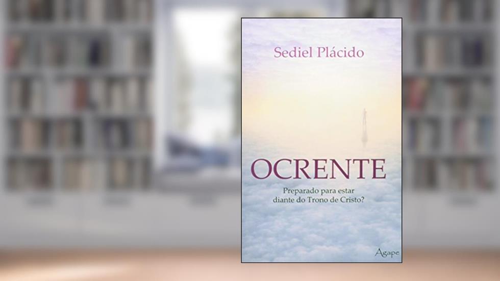 O CRENTE, do autor SEDIEL PLACIDO