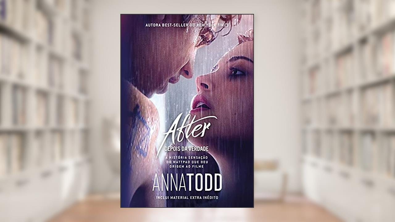 After - Depois da verdade (Edição Tie-in): 2, do autor Anna Todd
