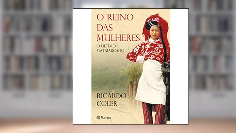 O reino das mulheres, do autor Ricardo Coler