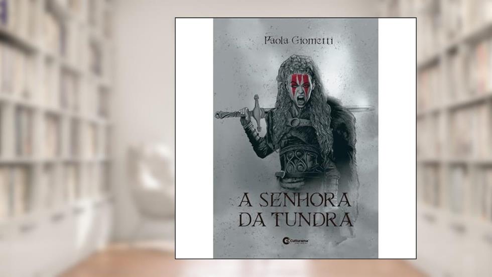 A Senhora da Tundra, do autor Paola Giometti