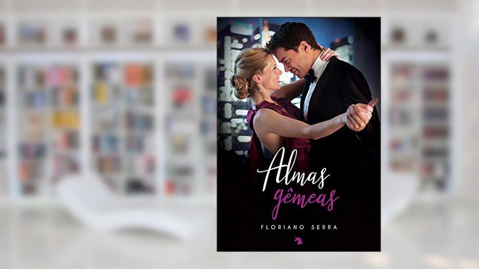 Almas Gemeas, do autor Floriano Serra