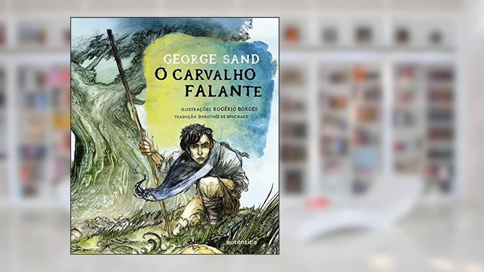 O carvalho falante, do autor George Sand