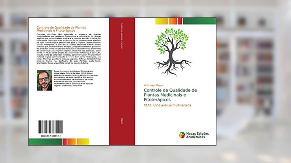 Controle de Qualidade de Plantas Medicinais e Fitoterápicos: CLAE, UV e análise multivariada, do autor Vitor Hugo Migues