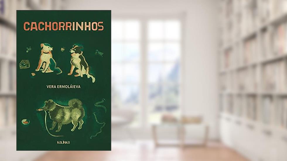 Cachorrinhos, do autor Vera Ermoláieva