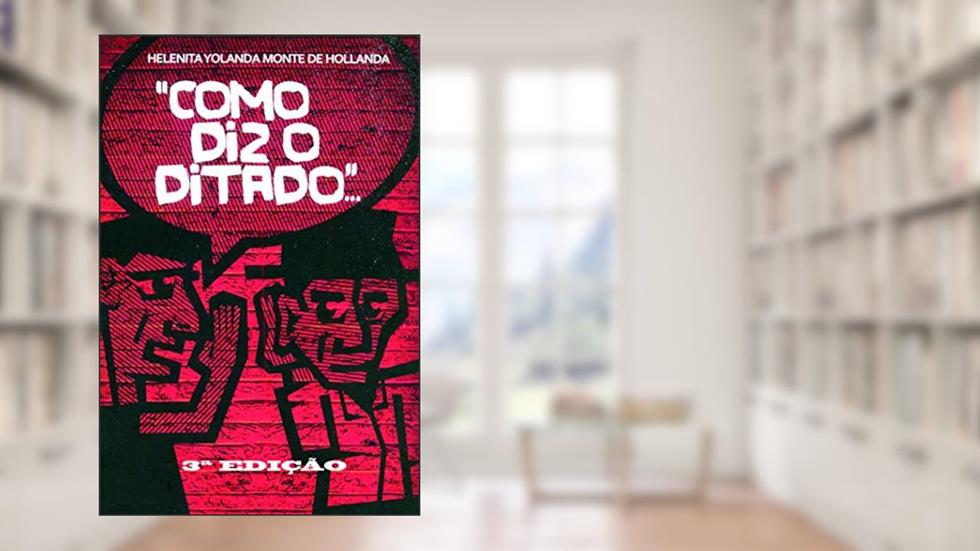 Como diz o ditado..., do autor Helenita Hollanda