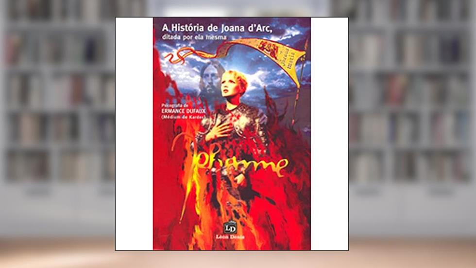 História de Joana D'Arc, Ditada por Ela Mesma (A), do autor Vários Autores