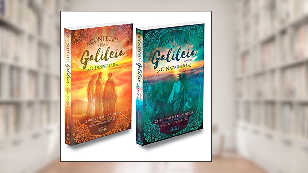 Kit Aconteceu na Galileia -Volume 1E 2-Romance Mediúnico, do autor Médium Cláudia Ayres; Ditado Por Pedro