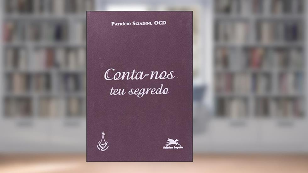 Conta-nos teu segredo, do autor Patrício Sciadini