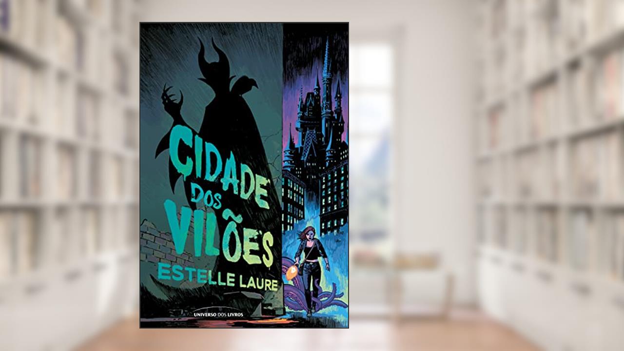 Cidade dos Vilões: 1, do autor Estelle Laure