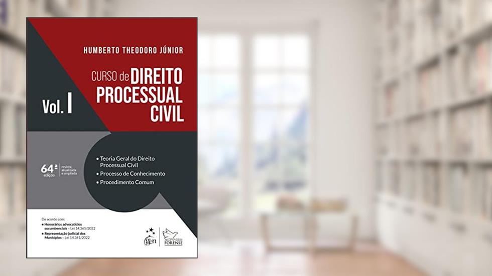 Curso de Direito Processual Civil - Vol. 1: Volume 1, do autor Humberto Theodoro Júnior
