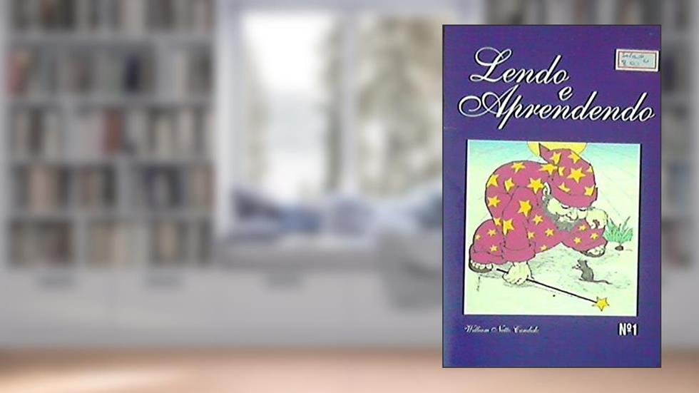 Lendo e Aprendendo - Nº1, do autor William Netto Candido