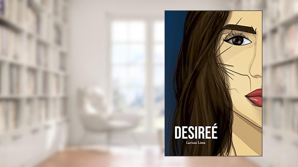 Desireé, do autor Larissa Lima
