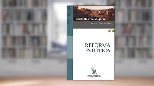 Capa de Reforma Política, do autor Eneida Desiree Salgado