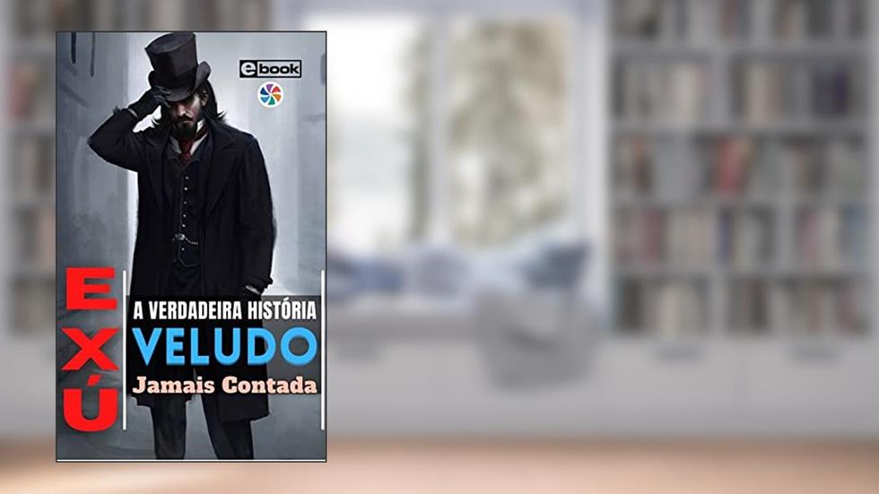 HISTORIA DE EXU VELUDO JAMAIS CONTADA, do autor GUSTAVO CAMPOS