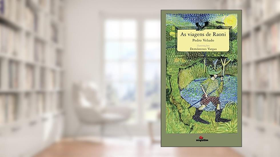 As Viagens de Raoni, do autor Pedro Veludo