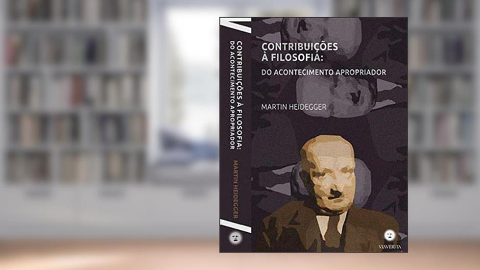 Contribuições À Filosofia, do autor Martin Heidegger