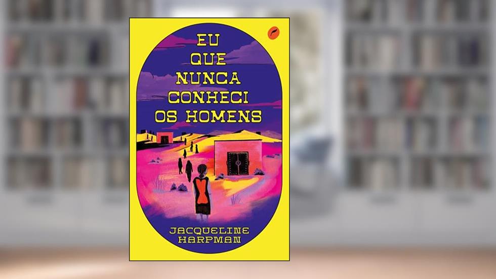Eu que nunca conheci os homens, do autor Jacqueline Harpman