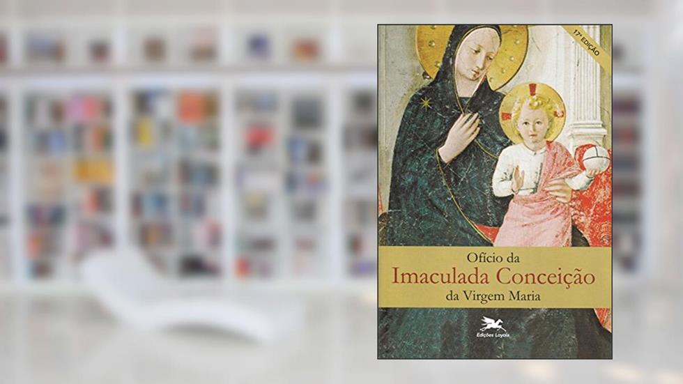 Ofício da Imaculada Conceição, do autor Vários Autores