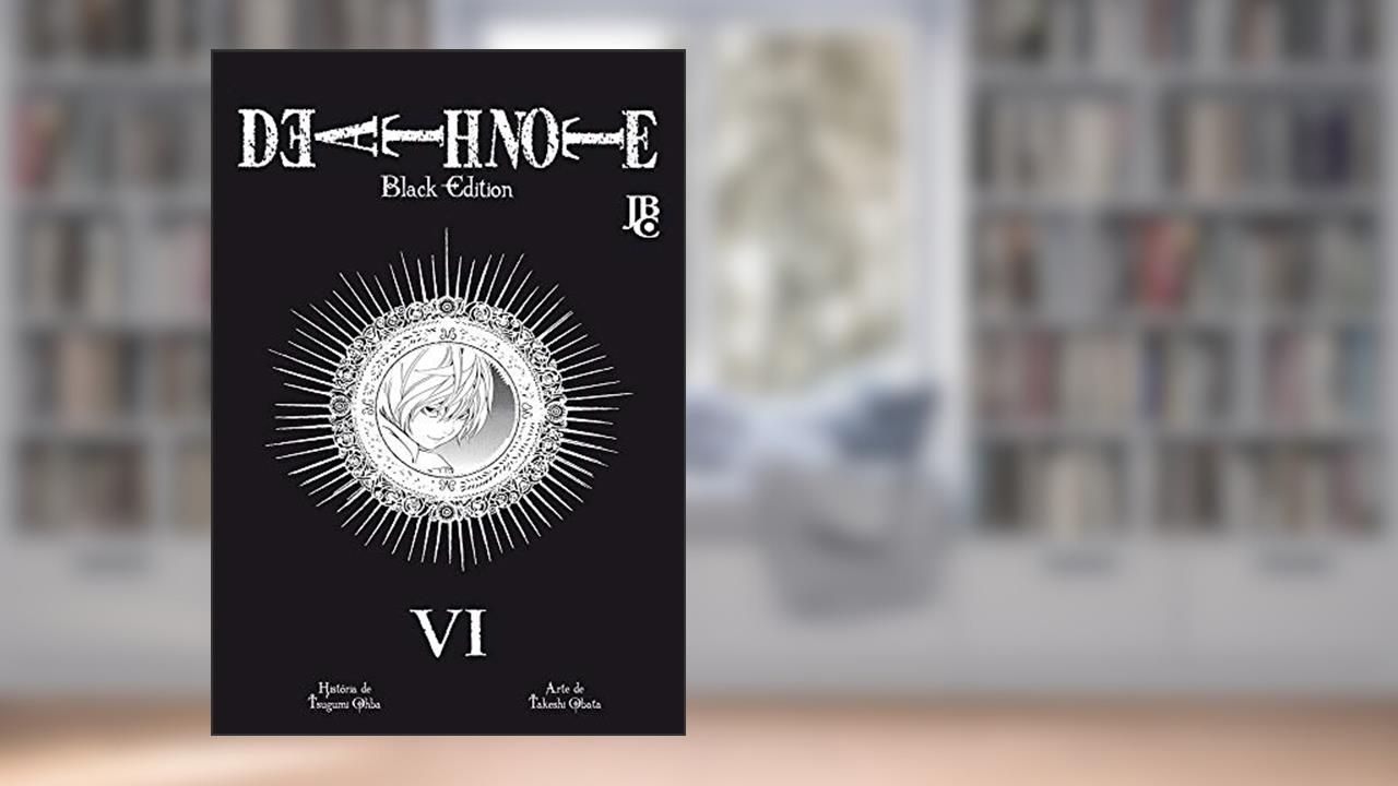 Death Note - Black Edition - Volume 6, do autor Tsugumi Ohba; Takeshi Obata