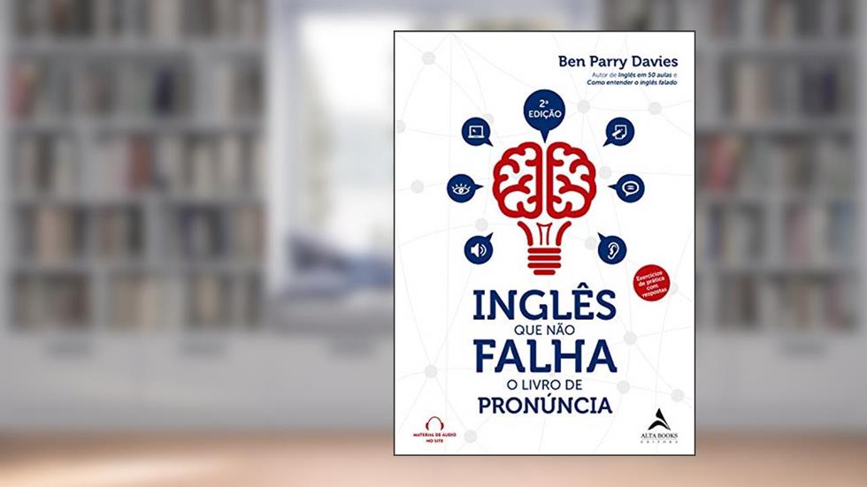 Inglês que não falha: O livro de pronúncia, do autor Ben Parry Davies