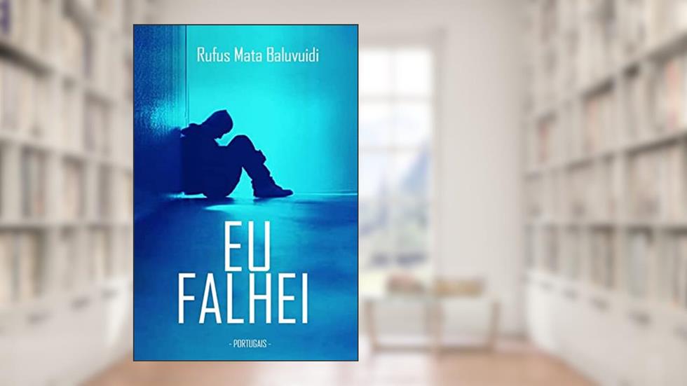 EU FALHEI: Orientação Educacional e Profissional, do autor Rufus Baluvuidi