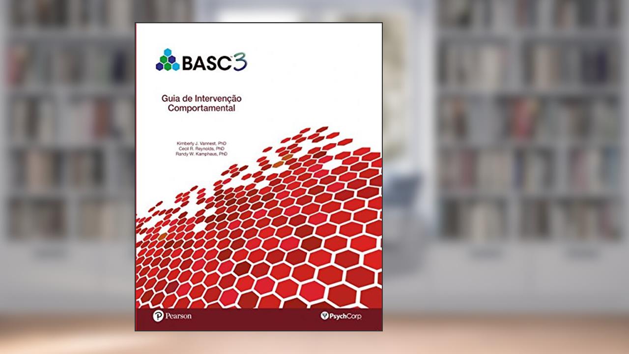 Basc 3. Guia de Intervenção Comportamental, do autor Kimberly J. Vannest