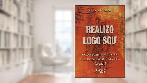 Capa de Realizo... Logo Sou - 3ª Ed. 2010, do autor MINO DE OLIVEIRA
