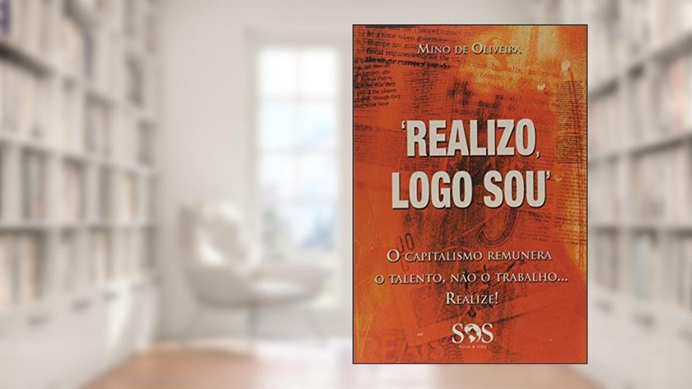 Realizo... Logo Sou - 3ª Ed. 2010, do autor MINO DE OLIVEIRA