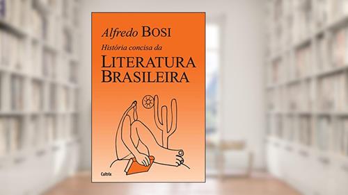 Capa de História Concisa da Literatura Brasileira, do autor Alfredo Bosi