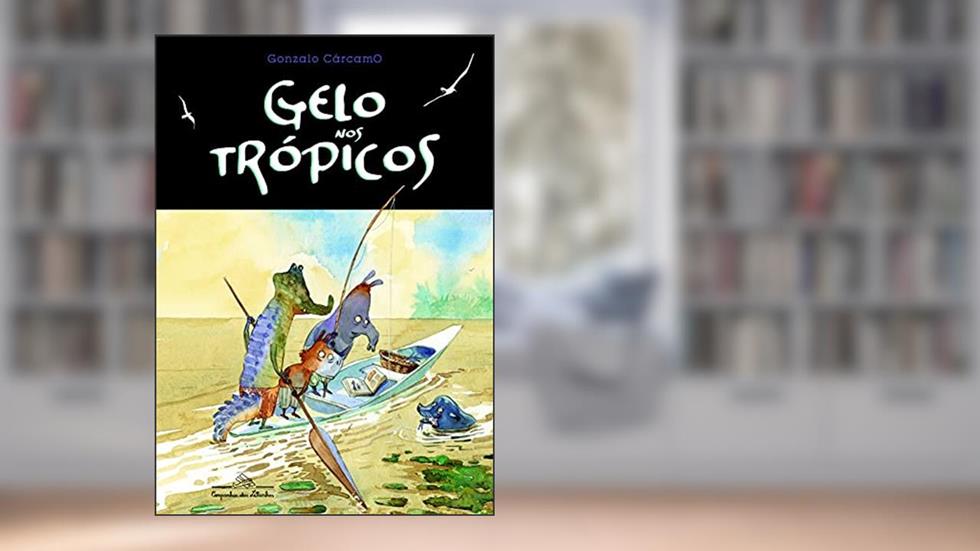 Gelo nos trópicos, do autor CárcamO