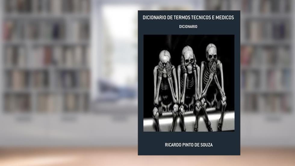 Dicionario de Termos Tecnicos e Medicos, do autor Ricardo Pinto De Souza