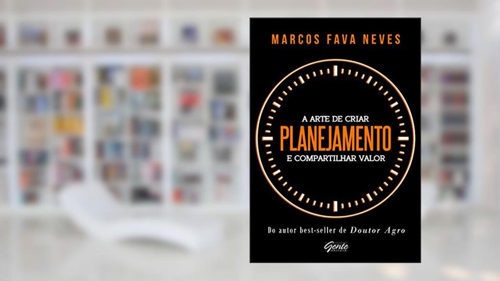 Planejamento, do autor Marcos Fava Neves