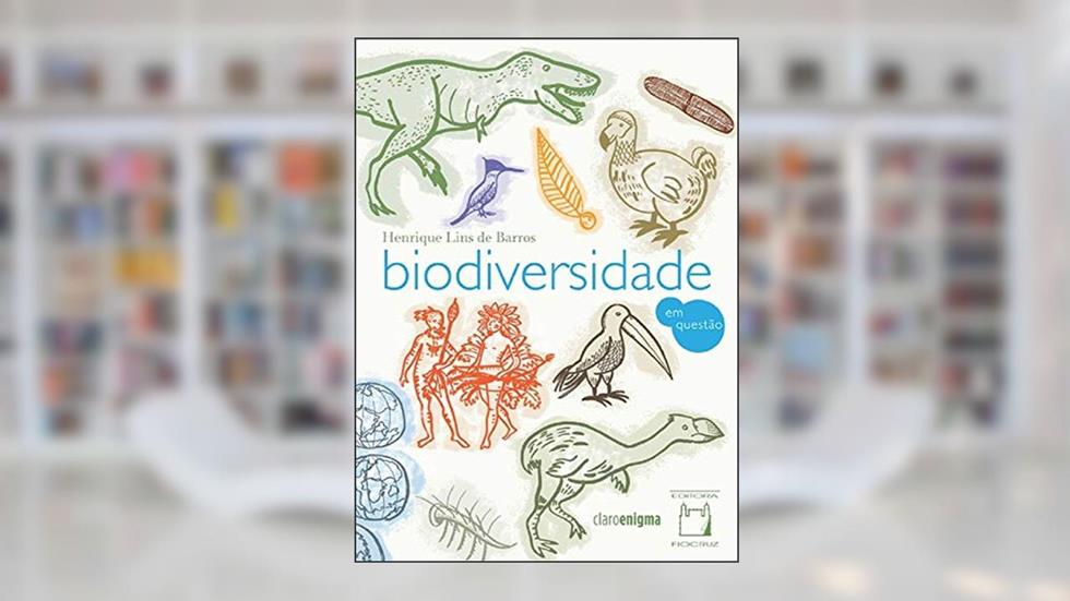 Biodiversidade em questão, do autor Henrique Lins de Barros