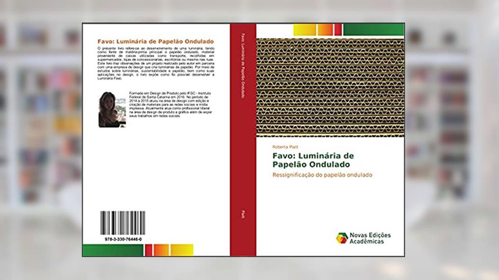 Favo: Luminária de Papelão Ondulado: Ressignificação do papelão ondulado, do autor Roberta Platt