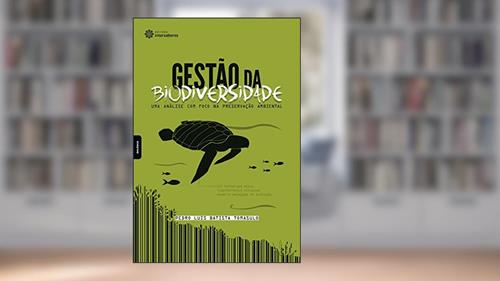 Capa de Gestão da biodiversidade:: uma análise com foco na preservação ambiental, do autor Pedro Luis Batista Tomasulo