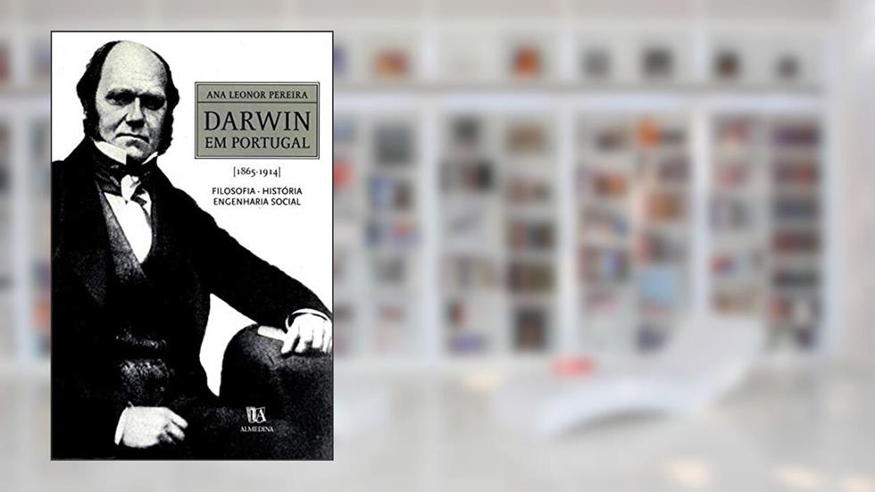 Darwin em Portugal (1865-1914), do autor Ana Leonor Pereira