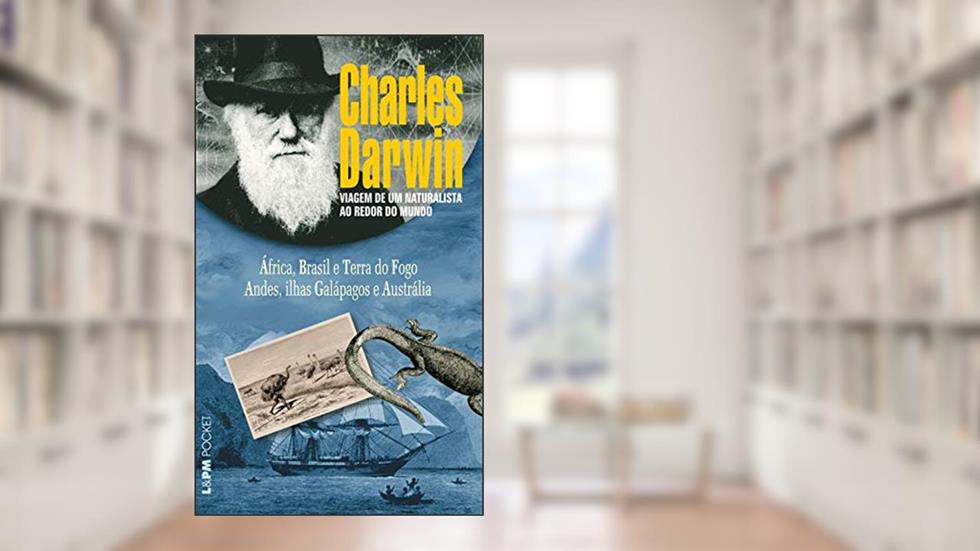 Viagem de um naturalista ao redor do mundo (Volume Único), do autor Charles Darwin