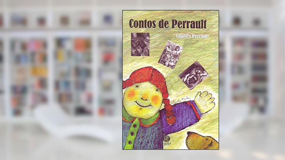 Contos de Perrault: Volume 1, do autor Charles Perrault