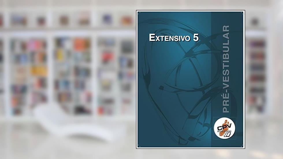 Extensivo CPV - Apostila 5 (2017 Livro 1), do autor CPV Educacional