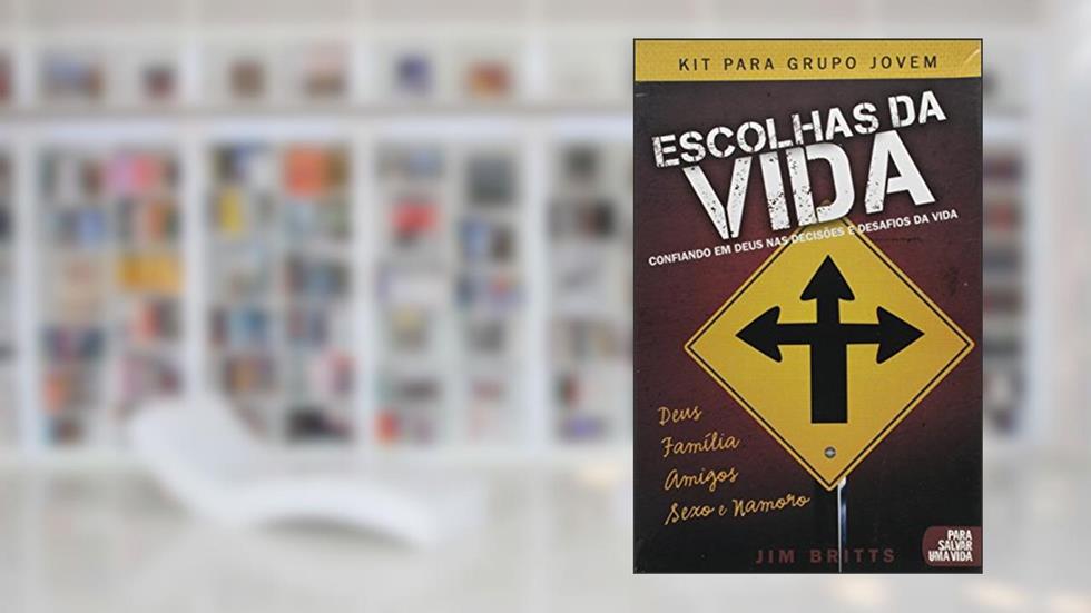 Livros Escolhas Da Vida - Caixa, do autor Jim Britts