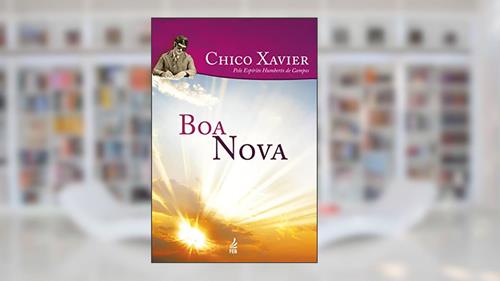 Capa de Boa Nova, do autor Francisco Cândido Xavier; Humberto De Campos