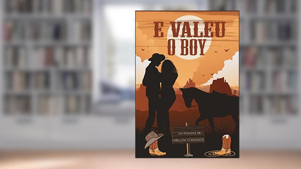 E valeu o boy, do autor Cirlleni Condados
