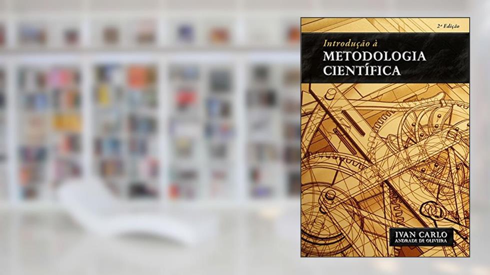 Introdução à metodologia científica, do autor Ivan Carlo Andrade de Oliveira