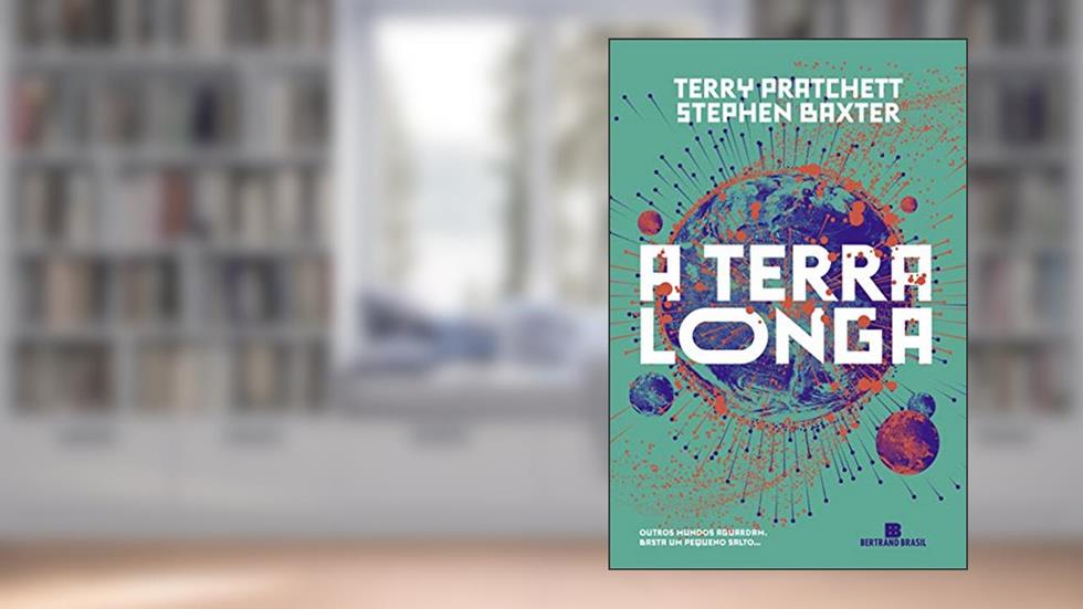 A terra longa (Vol. 1), do autor Terry Pratchett; Stephen Baxter
