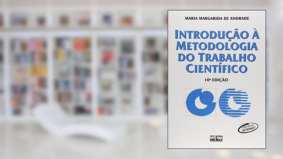 Introdução À Metodologia Do Trabalho Científico, do autor Maria Margarida de Andrade