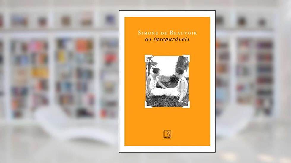 As inseparáveis, do autor Simone de Beauvoir