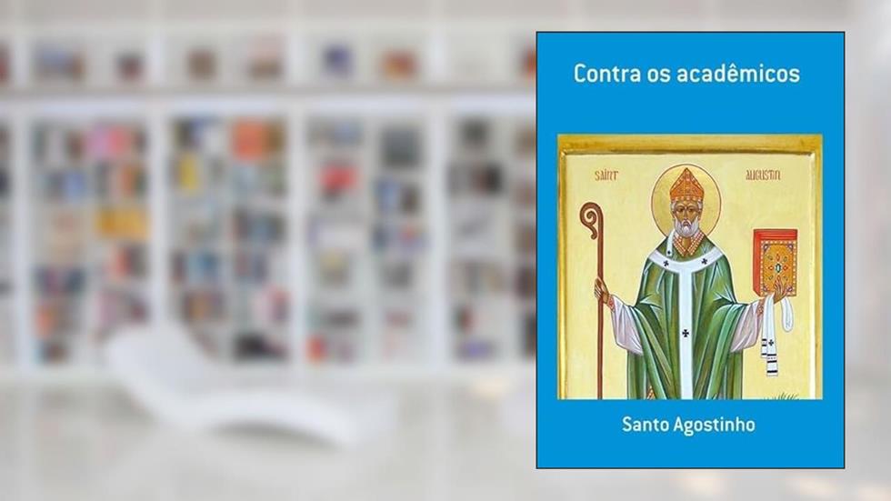 Contra os Academicos, do autor Contra Os Academicos